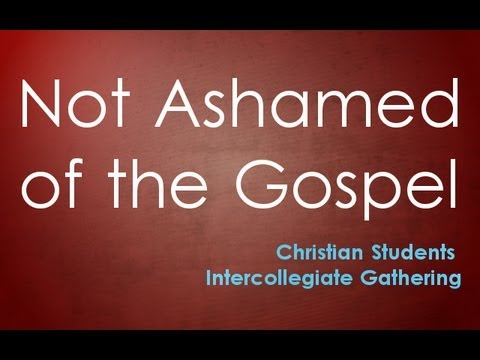 You are currently viewing Not Ashamed of the Gospel